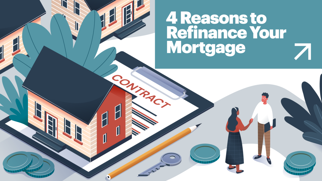 4 Reasons to Refinance Your Mortgage image